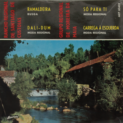 Rancho Regional de Santiago de Custóias e Grupo Regional de Moreira da Maia