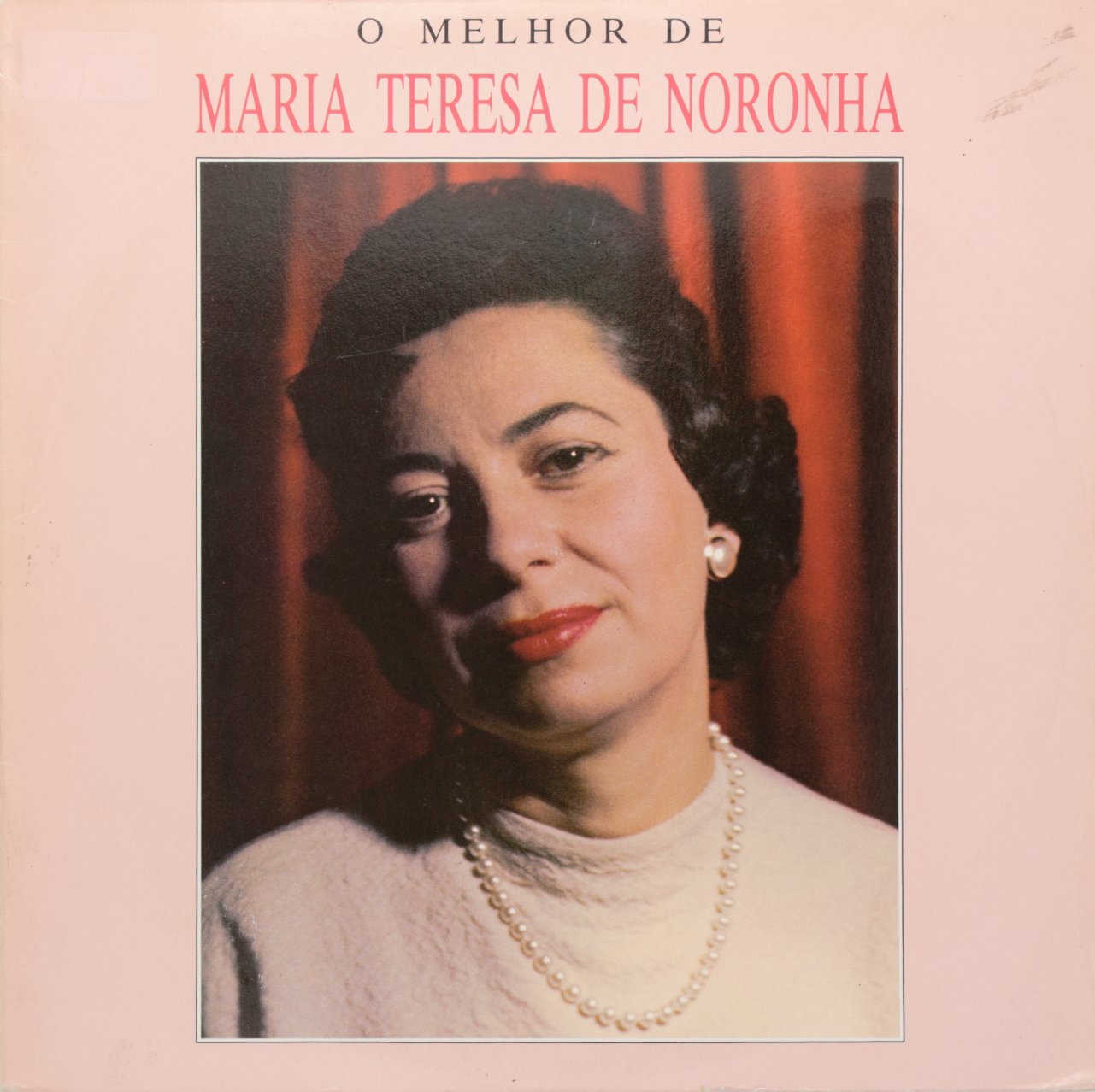 O melhor de Maria Teresa de Noronha