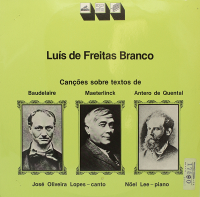Freitas Branco: Canções sobre textos de Baudelaire, Maeterlinck e Antero de Quental