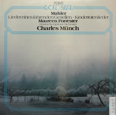 Mahler: Lieder eines fahrenden Gesellen; Kindertotenlieder