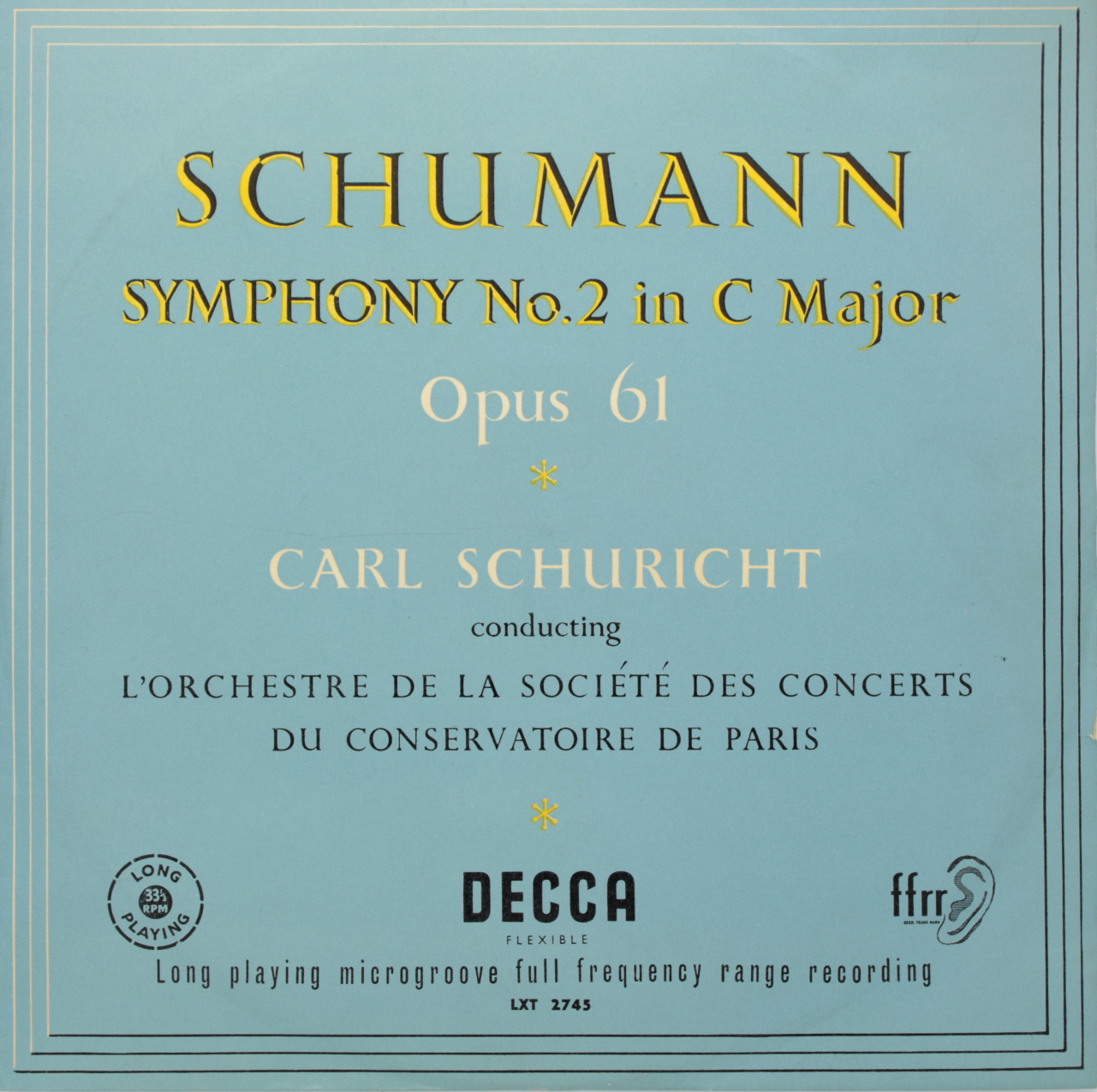 Schumann: Symphony No. 2 in C major, Op. 61