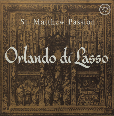 Lasso: St. Matthew Passion