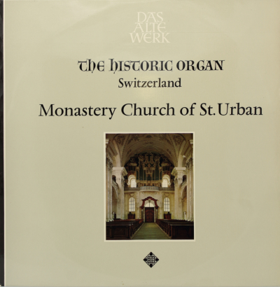 Die Alte Orgel - Historische Orgel der Klosterkirche St. Urban