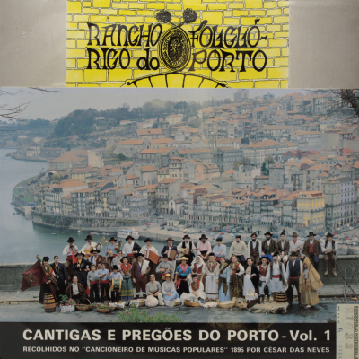 Cantigas e pregões do Porto - Vol. 1