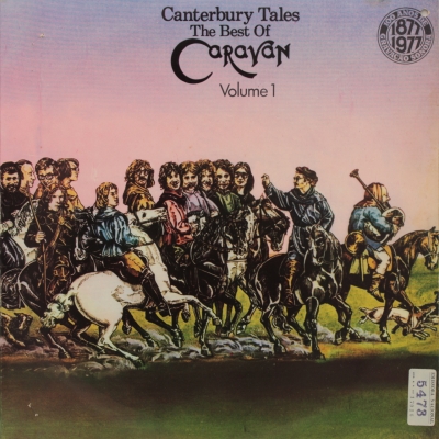 Canterbury Tales: The Best of Caravan Volume 1