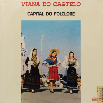 Viana do Castelo - Capital do Folclore