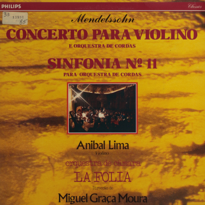 Mendelssohn: Concerto para violino e orquestra de cordas; Sinfonia Nº 11 para orquestra de cordas