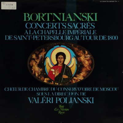 Bortniansky: Concerts sacrés a la chapelle impériale de Saint-Petersbourg autour de 1800