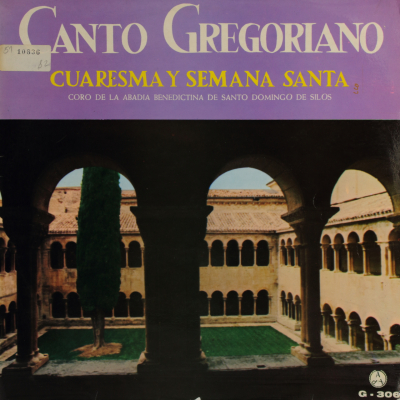 Canto gregoriano - IV. Cuaresma y Semana Santa