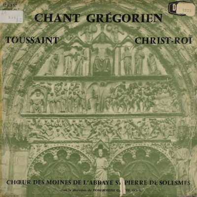 Chant grégorien - Toussaint; Christ Roi