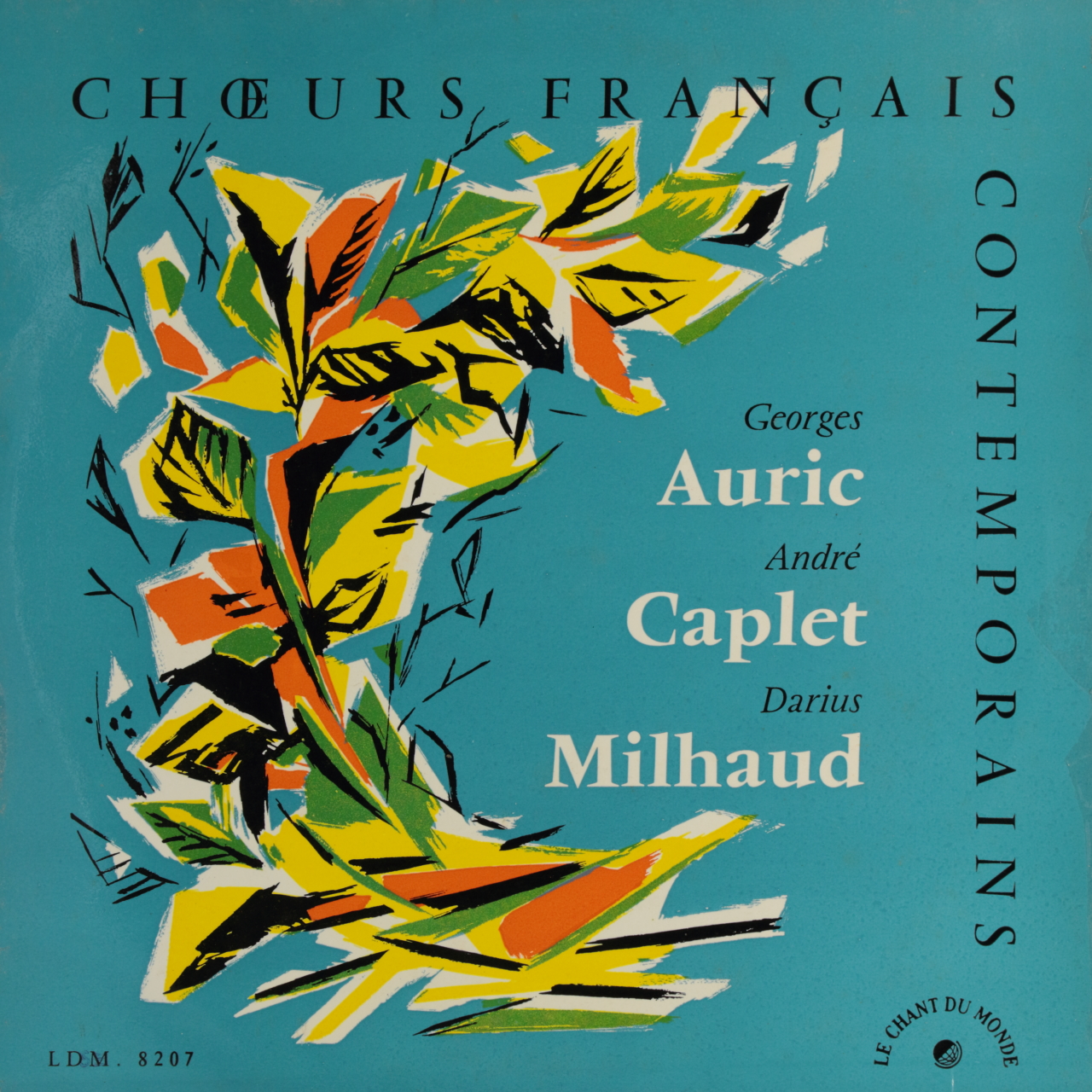 Milhaud / Caplet / Auric: Choeurs français contemporains